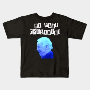 My Fake President BidenT Shirt Kids T-Shirt